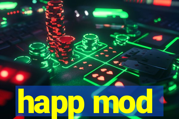 happ mod